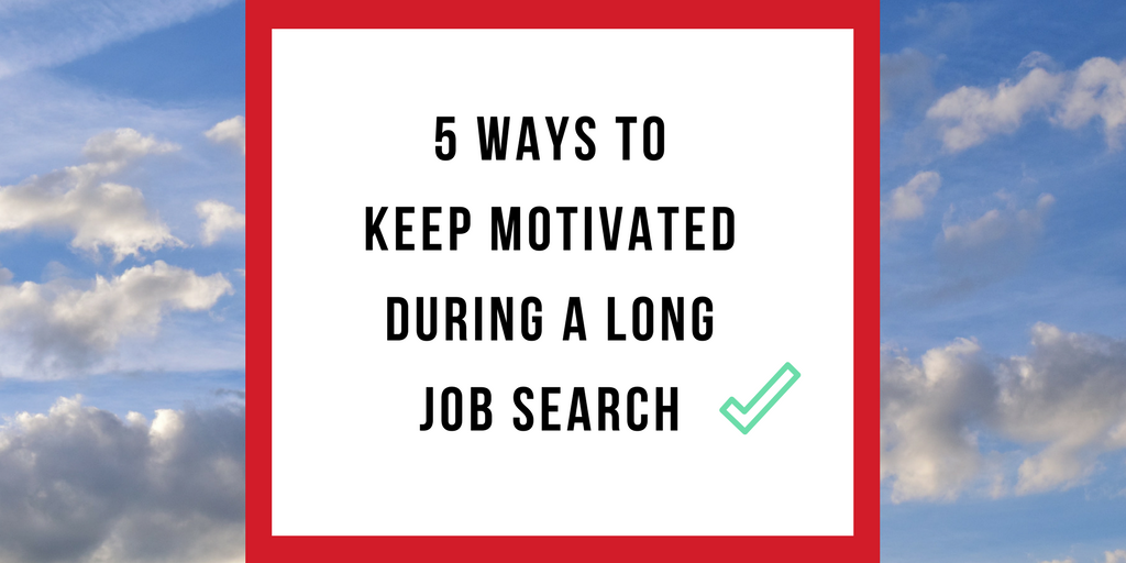 job search staying motivated